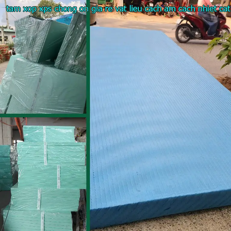 Chất liệu tấm xốp XPS chống ồn giá rẻ Vật liệu cách âm cách nhiệt Cát Tường: XPS Chất liệu tấm xốp XPS chống ồn giá rẻ Vật liệu cách âm cách nhiệt Cát Tường: XPS