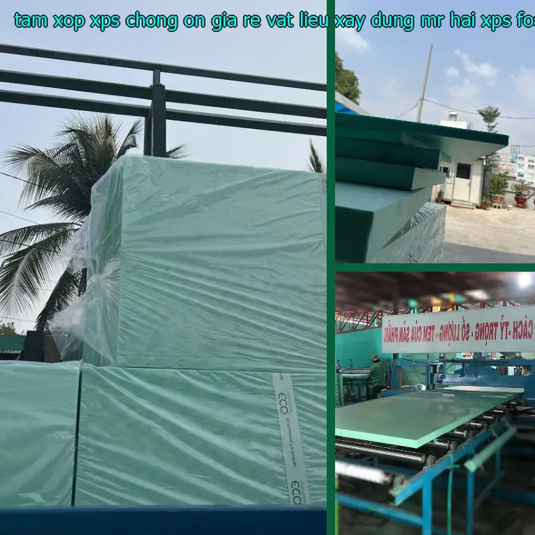 Danh mục tấm xốp XPS chống ồn giá rẻ Vật Liệu Xây Dựng Mr.HẢI: XPS Foam