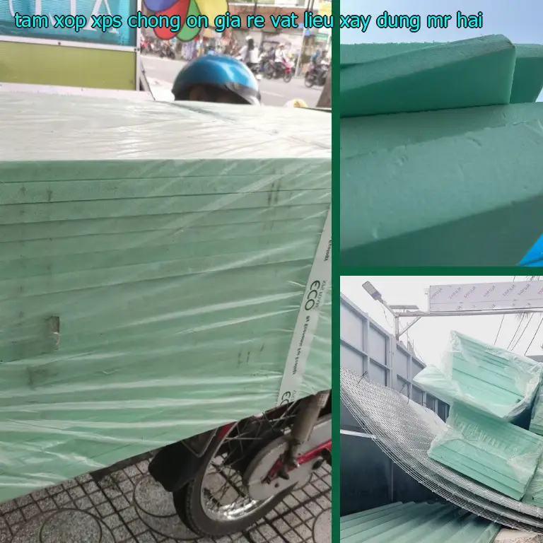 Tấm xốp XPS chống ồn giá rẻ Vật Liệu Xây Dựng Mr.HẢI