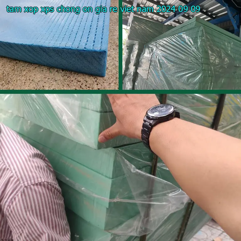 Ngày sản xuất tấm xốp XPS chống ồn giá rẻ Viet Nam: 2024-09-09 Ngày sản xuất tấm xốp XPS chống ồn giá rẻ Viet Nam: 2024-09-09