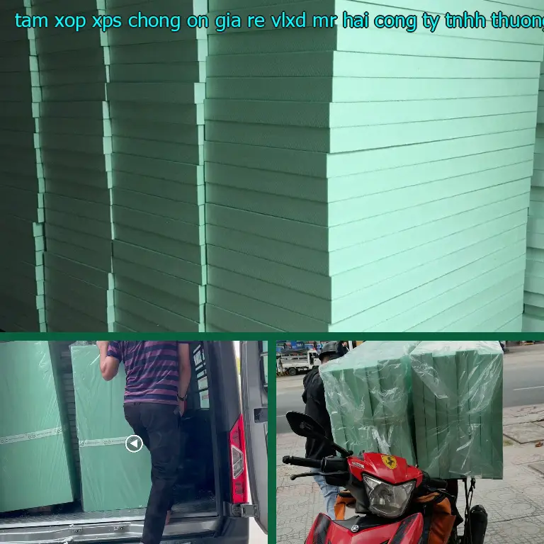 Nhà sản xuất tấm xốp XPS chống ồn giá rẻ VLXD Mr.HẢI: Công ty TNHH thương mại và công nghiệp Tín Tâm Nhà sản xuất tấm xốp XPS chống ồn giá rẻ VLXD Mr.HẢI: Công ty TNHH thương mại và công nghiệp Tín Tâm