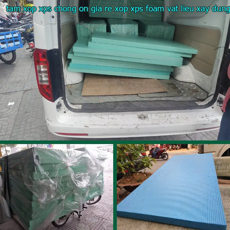 Nhà cung cấp tấm xốp XPS chống ồn giá rẻ Xốp XPS Foam: Vật Liệu Xây Dựng Mr.HẢI Nhà cung cấp tấm xốp XPS chống ồn giá rẻ Xốp XPS Foam: Vật Liệu Xây Dựng Mr.HẢI