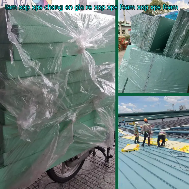 Danh mục tấm xốp XPS chống ồn giá rẻ Xốp XPS Foam: Xốp XPS Foam Danh mục tấm xốp XPS chống ồn giá rẻ Xốp XPS Foam: Xốp XPS Foam