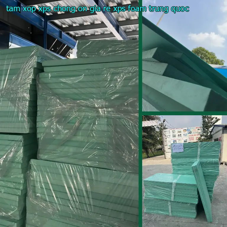 Xuất xứ tấm xốp XPS chống ồn giá rẻ XPS Foam: Trung Quốc Xuất xứ tấm xốp XPS chống ồn giá rẻ XPS Foam: Trung Quốc