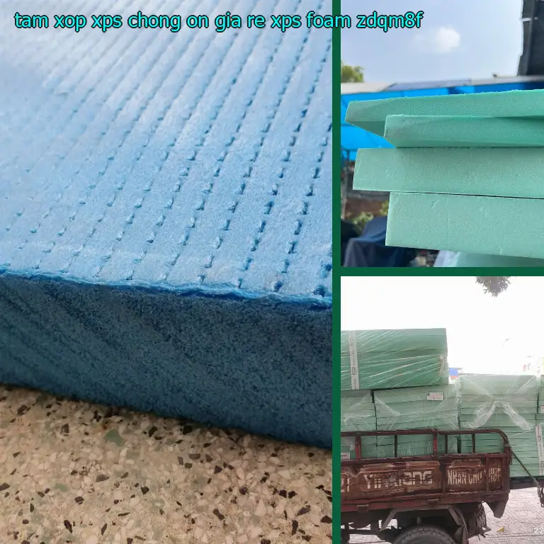 Model tấm xốp XPS chống ồn giá rẻ XPS Foam: ZDQM8F Model tấm xốp XPS chống ồn giá rẻ XPS Foam: ZDQM8F