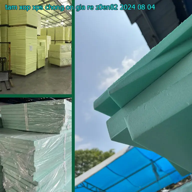 Ngày sản xuất tấm xốp XPS chống ồn giá rẻ Z0EN82: 2024-08-04 Ngày sản xuất tấm xốp XPS chống ồn giá rẻ Z0EN82: 2024-08-04