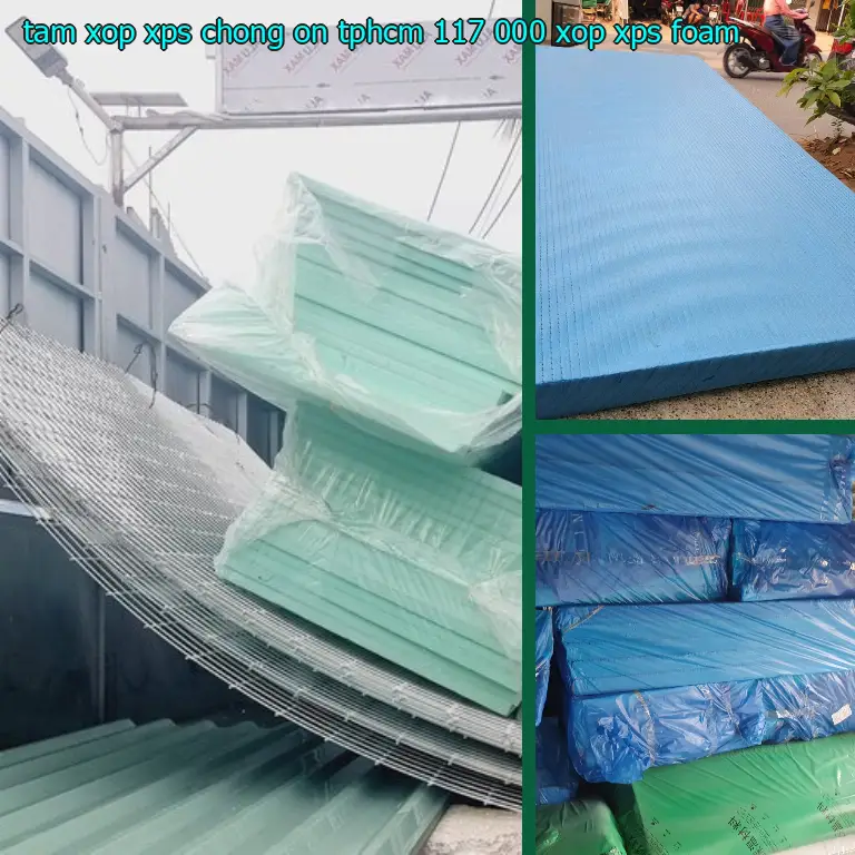 Danh mục tấm xốp XPS chống ồn TpHCM 117.000₫: Xốp XPS Foam Danh mục tấm xốp XPS chống ồn TpHCM 117.000₫: Xốp XPS Foam