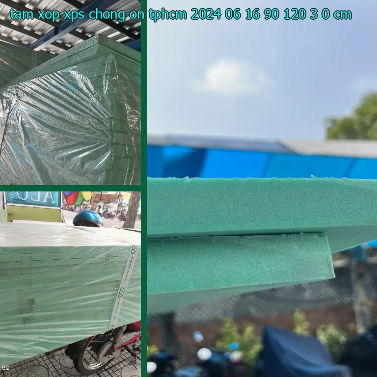 Kích thước tấm xốp XPS chống ồn TpHCM 2024-06-16: 90*120*3.0 cm Kích thước tấm xốp XPS chống ồn TpHCM 2024-06-16: 90*120*3.0 cm