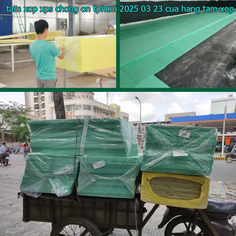 Nhà cung cấp tấm xốp XPS chống ồn TpHCM 2025-03-23: Cửa hàng tấm xốp Mr.HẢI
