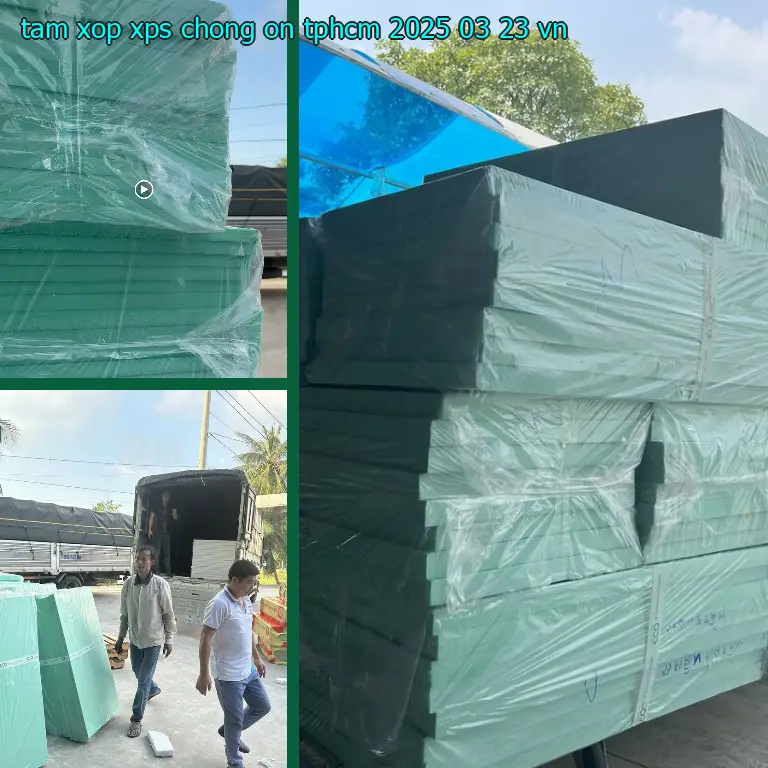 Xuất xứ tấm xốp XPS chống ồn TpHCM 2025-03-23: VN