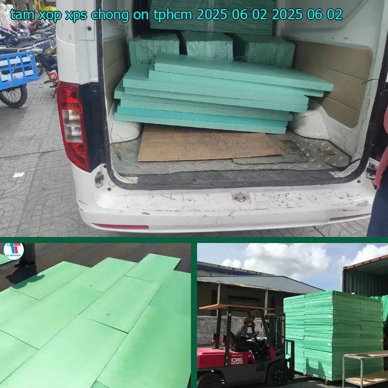 Ngày sản xuất tấm xốp XPS chống ồn TpHCM 2025-06-02: 2025-06-02 Ngày sản xuất tấm xốp XPS chống ồn TpHCM 2025-06-02: 2025-06-02
