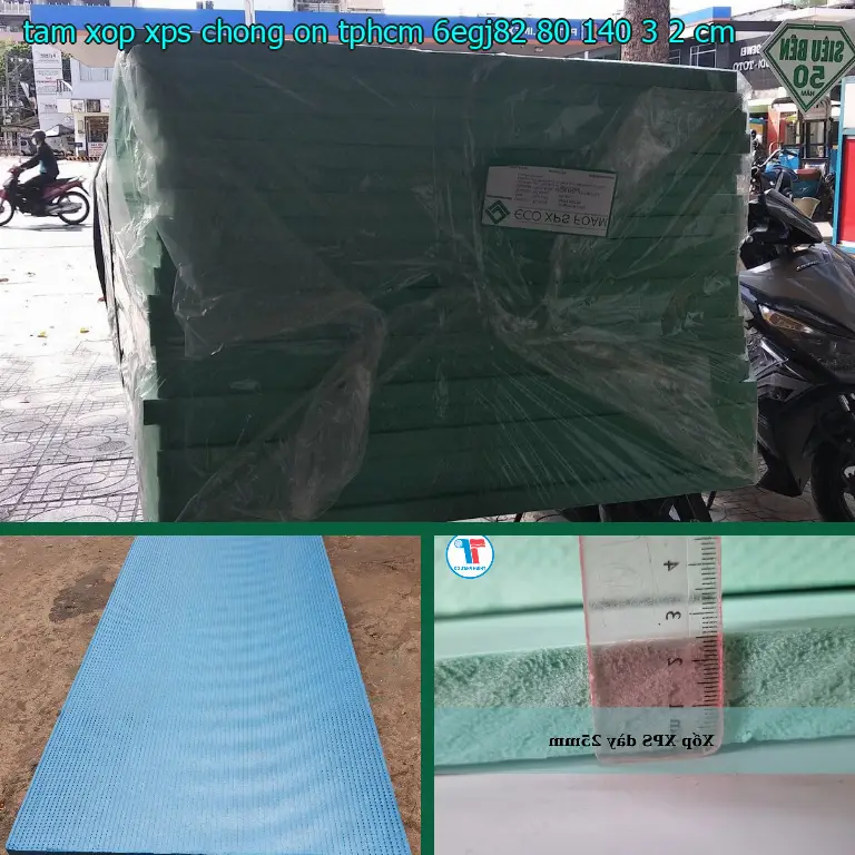 Kích thước tấm xốp XPS chống ồn TpHCM 6EGJ82: 80*140*3.2 cm