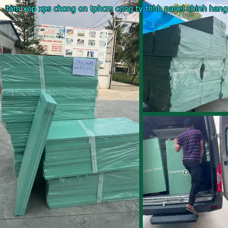 Xuất xứ tấm xốp XPS chống ồn TpHCM Công ty TNHH Panel Chính Hãng: Trung Quốc Xuất xứ tấm xốp XPS chống ồn TpHCM Công ty TNHH Panel Chính Hãng: Trung Quốc