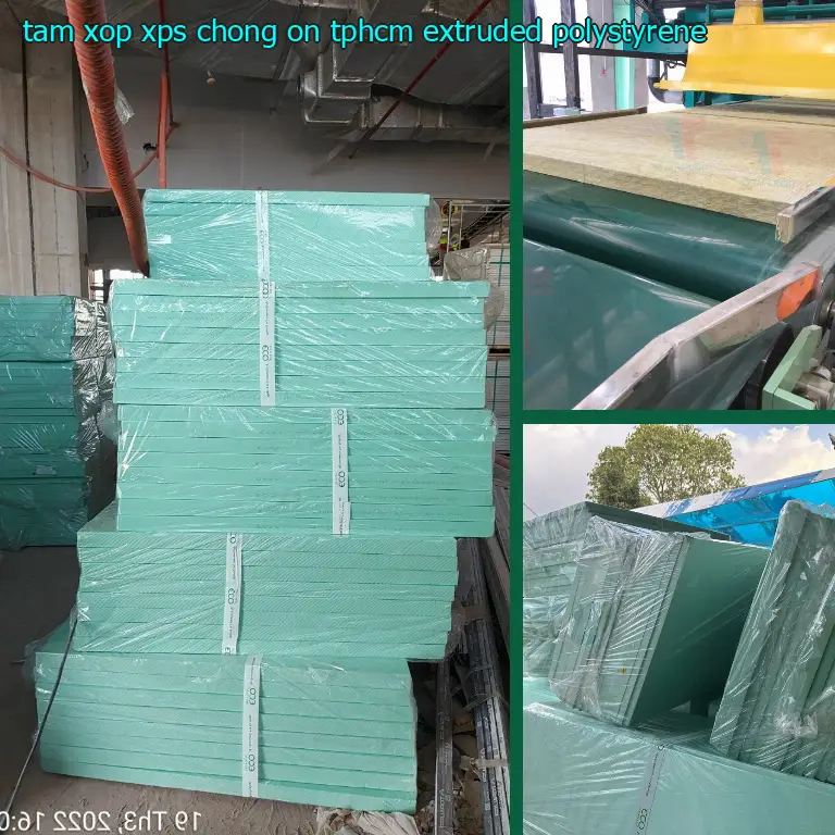 Tấm xốp XPS chống ồn TpHCM Extruded Polystyrene
