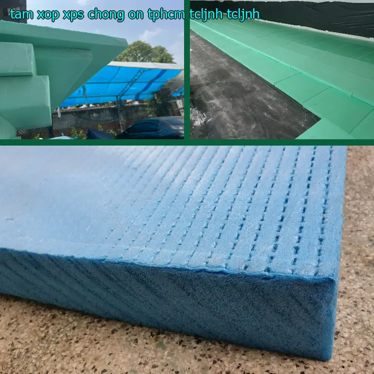 Model tấm xốp XPS chống ồn TpHCM TCLJNH: TCLJNH Model tấm xốp XPS chống ồn TpHCM TCLJNH: TCLJNH