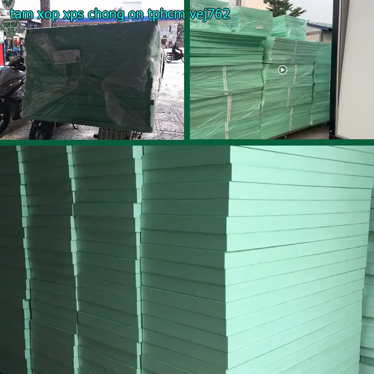 Tấm xốp XPS chống ồn TpHCM VEJ762