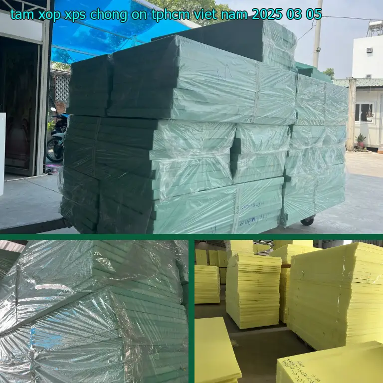 Ngày sản xuất tấm xốp XPS chống ồn TpHCM Viet Nam: 2025-03-05