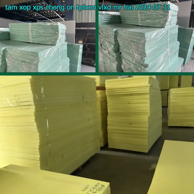 Ngày sản xuất tấm xốp XPS chống ồn TpHCM VLXD Mr.HẢI: 2024-07-31 Ngày sản xuất tấm xốp XPS chống ồn TpHCM VLXD Mr.HẢI: 2024-07-31