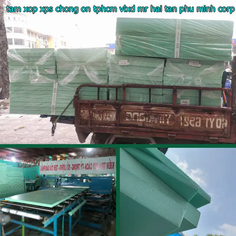 Nhà sản xuất tấm xốp XPS chống ồn TpHCM VLXD Mr.HẢI: Tân Phú Minh Corp Nhà sản xuất tấm xốp XPS chống ồn TpHCM VLXD Mr.HẢI: Tân Phú Minh Corp