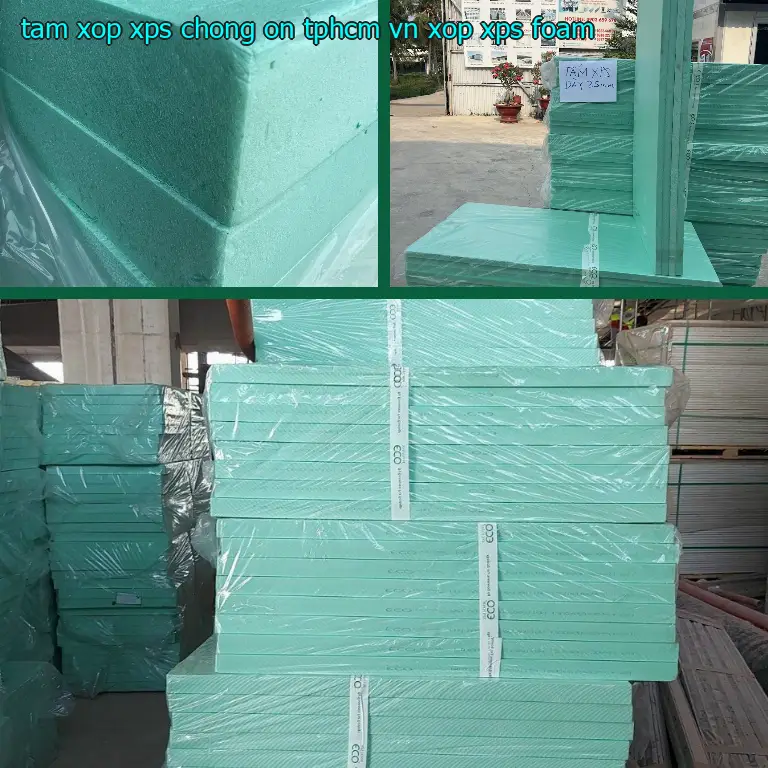 Danh mục tấm xốp XPS chống ồn TpHCM VN: Xốp XPS Foam