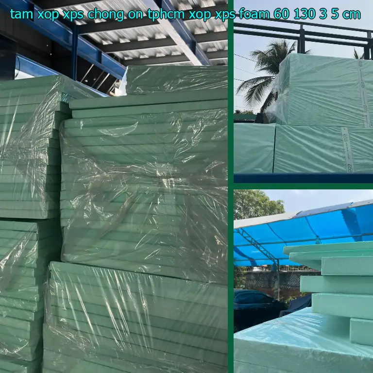 Kích thước tấm xốp XPS chống ồn TpHCM Xốp XPS Foam: 60*130*3.5 cm Kích thước tấm xốp XPS chống ồn TpHCM Xốp XPS Foam: 60*130*3.5 cm
