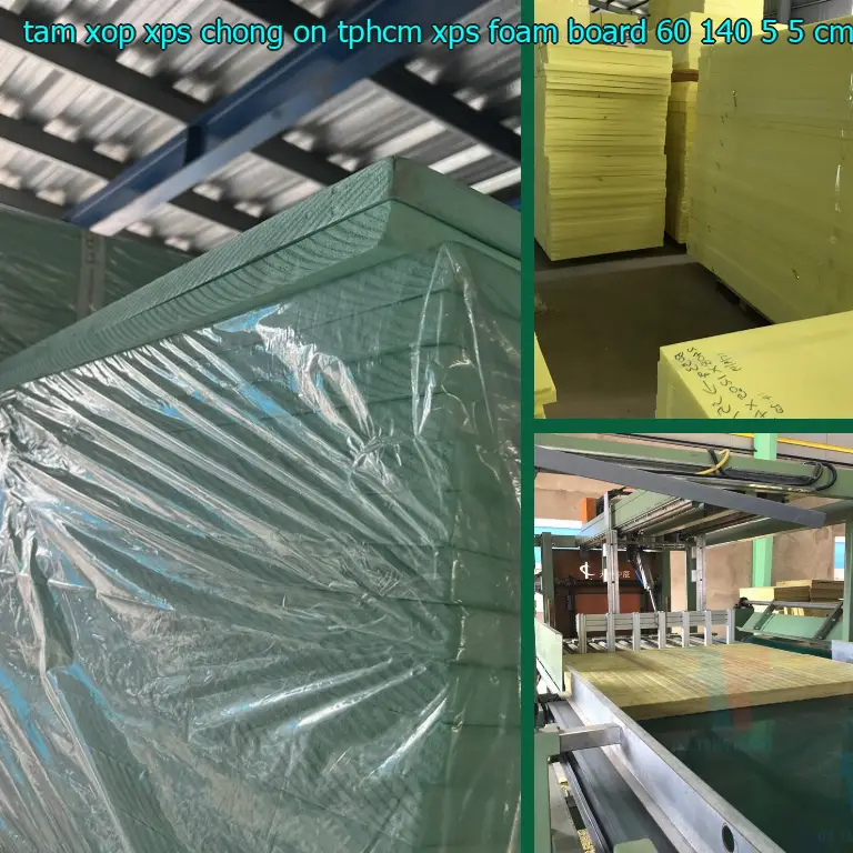Kích thước tấm xốp XPS chống ồn TpHCM XPS Foam Board: 60*140*5.5 cm Kích thước tấm xốp XPS chống ồn TpHCM XPS Foam Board: 60*140*5.5 cm