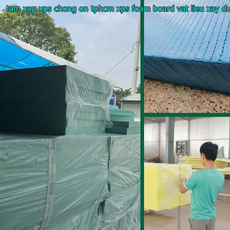 Nhà cung cấp tấm xốp XPS chống ồn TpHCM XPS Foam Board: Vật Liệu Xây Dựng Mr.HẢI Nhà cung cấp tấm xốp XPS chống ồn TpHCM XPS Foam Board: Vật Liệu Xây Dựng Mr.HẢI