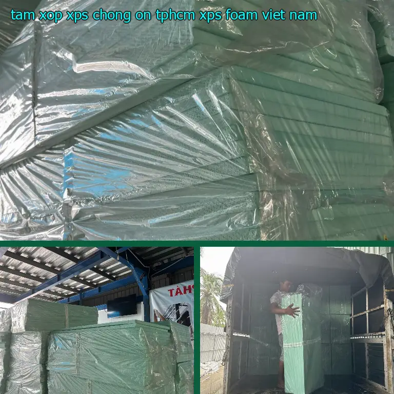 Xuất xứ tấm xốp XPS chống ồn TpHCM XPS Foam: Việt Nam Xuất xứ tấm xốp XPS chống ồn TpHCM XPS Foam: Việt Nam