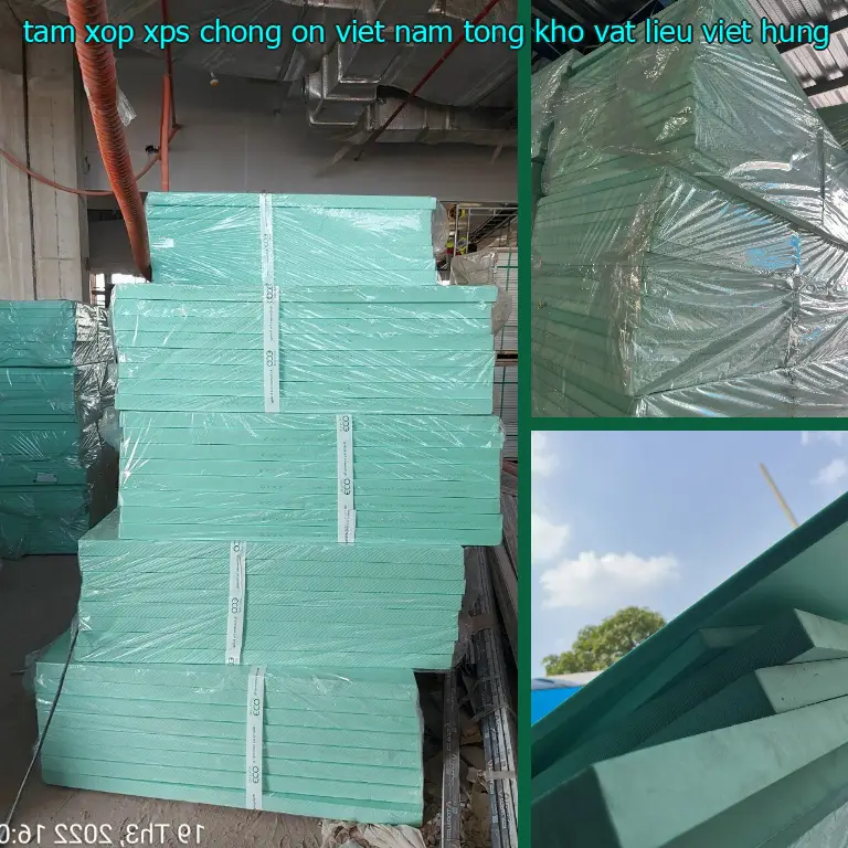 Nhà sản xuất tấm xốp XPS chống ồn Viet Nam: Tổng kho vật liệu Việt Hưng