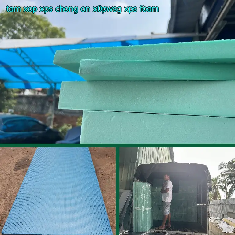 Danh mục tấm xốp XPS chống ồn X0PWSG: XPS Foam Danh mục tấm xốp XPS chống ồn X0PWSG: XPS Foam