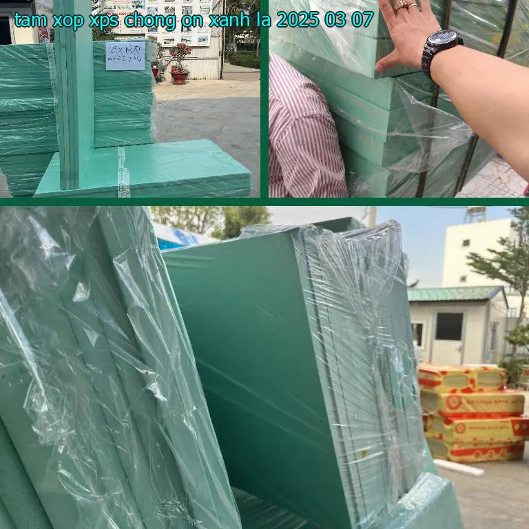 Ngày sản xuất tấm xốp XPS chống ồn Xanh lá: 2025-03-07 Ngày sản xuất tấm xốp XPS chống ồn Xanh lá: 2025-03-07