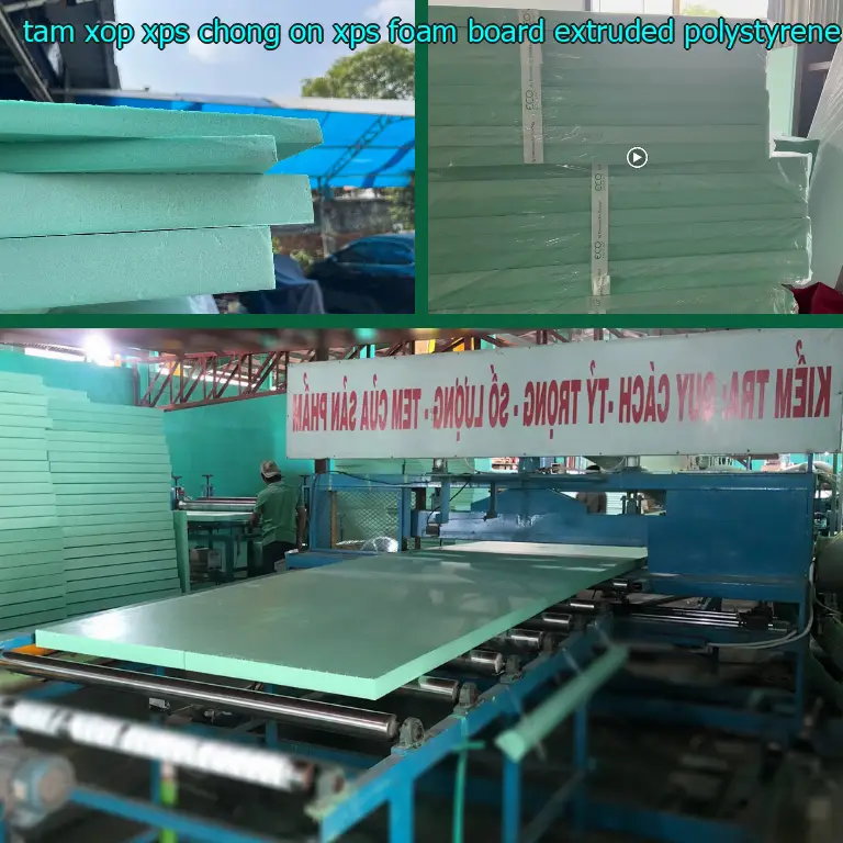 Chất liệu tấm xốp XPS chống ồn XPS Foam Board: Extruded Polystyrene