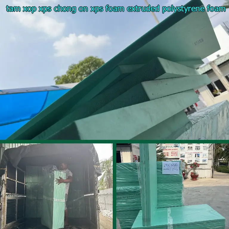 Chất liệu tấm xốp XPS chống ồn XPS Foam: Extruded Polystyrene Foam