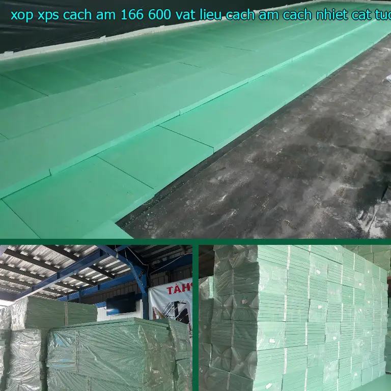 Nhà sản xuất xốp XPS cách âm 166.600₫: Vật liệu cách âm cách nhiệt Cát Tường