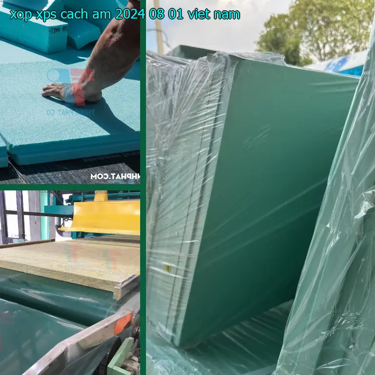 Xuất xứ xốp XPS cách âm 2024-08-01: Việt Nam Xuất xứ xốp XPS cách âm 2024-08-01: Việt Nam