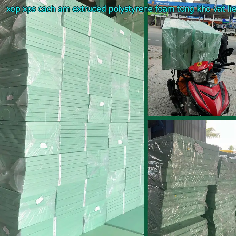 Nhà sản xuất xốp XPS cách âm Extruded Polystyrene Foam: Tổng kho vật liệu Việt Hưng Nhà sản xuất xốp XPS cách âm Extruded Polystyrene Foam: Tổng kho vật liệu Việt Hưng