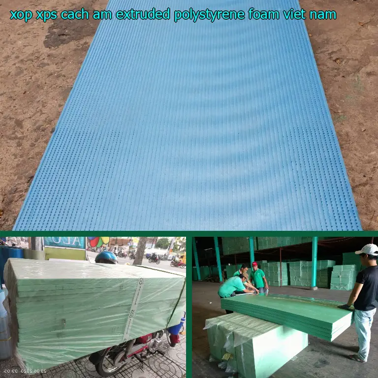 Xuất xứ xốp XPS cách âm Extruded Polystyrene Foam: Việt Nam Xuất xứ xốp XPS cách âm Extruded Polystyrene Foam: Việt Nam