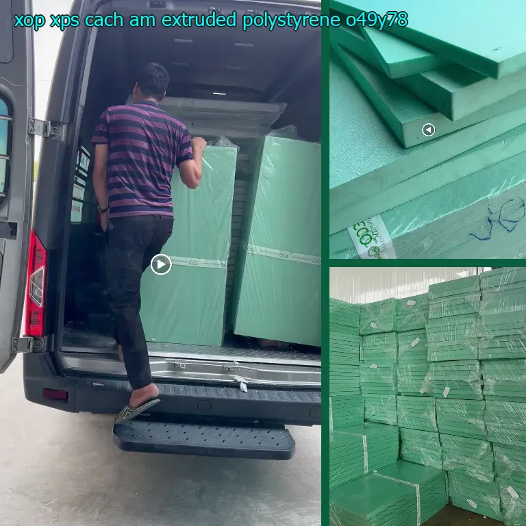 Model xốp XPS cách âm Extruded Polystyrene: O49Y78