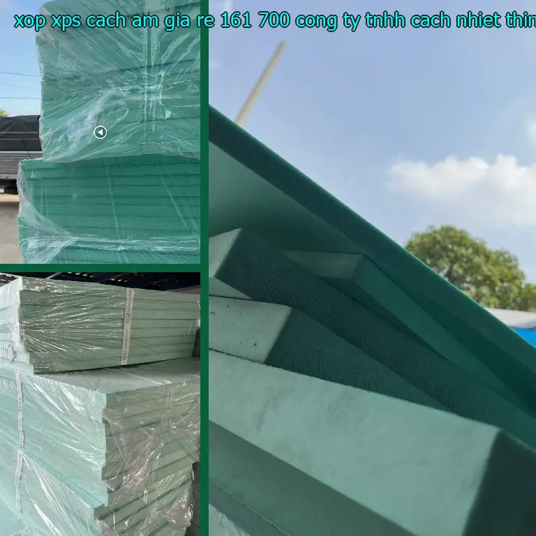 Nhà sản xuất xốp XPS cách âm giá rẻ 161.700₫: Công ty TNHH cách nhiệt Thịnh Phát Nhà sản xuất xốp XPS cách âm giá rẻ 161.700₫: Công ty TNHH cách nhiệt Thịnh Phát