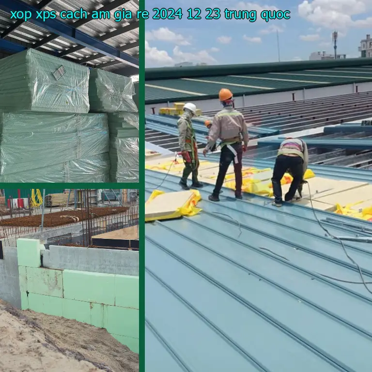 Xuất xứ xốp XPS cách âm giá rẻ 2024-12-23: Trung Quốc Xuất xứ xốp XPS cách âm giá rẻ 2024-12-23: Trung Quốc