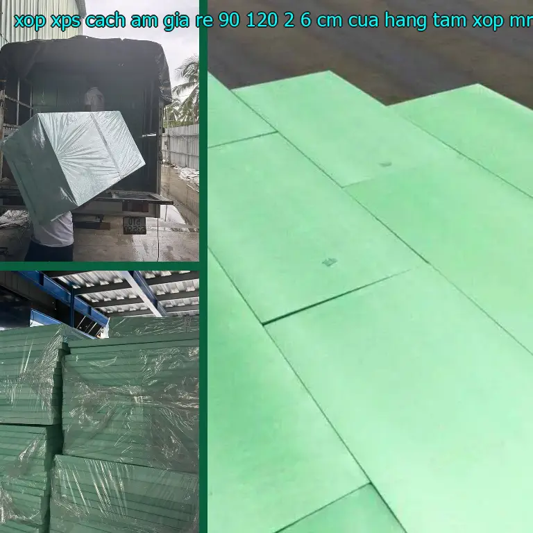 Nhà cung cấp xốp XPS cách âm giá rẻ 90*120*2.6 cm: Cửa hàng tấm xốp Mr.HẢI
