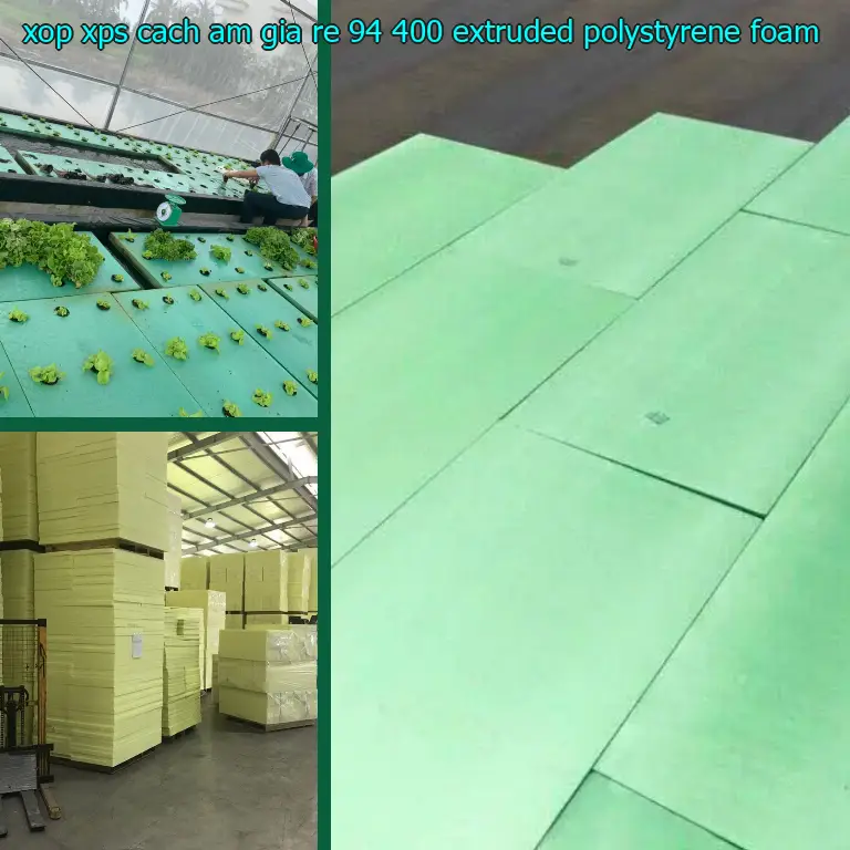 Chất liệu xốp XPS cách âm giá rẻ 94.400₫: Extruded Polystyrene Foam Chất liệu xốp XPS cách âm giá rẻ 94.400₫: Extruded Polystyrene Foam