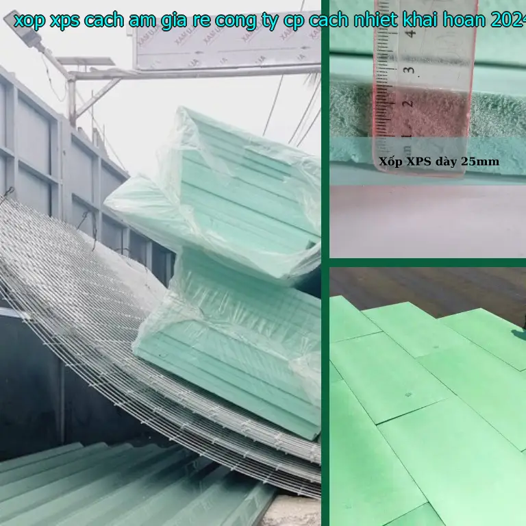 Ngày sản xuất xốp XPS cách âm giá rẻ Công ty CP cách nhiệt Khải Hoàn: 2024-11-27 Ngày sản xuất xốp XPS cách âm giá rẻ Công ty CP cách nhiệt Khải Hoàn: 2024-11-27