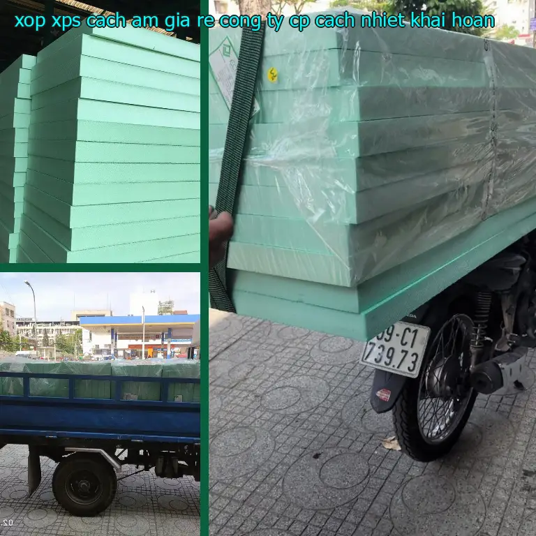 Xốp XPS cách âm giá rẻ Công ty CP cách nhiệt Khải Hoàn