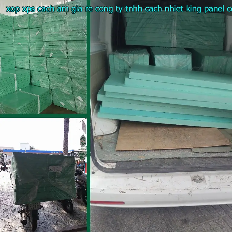 Nhà sản xuất xốp XPS cách âm giá rẻ Công ty TNHH cách nhiệt King Panel: Công ty TNHH cách nhiệt King Panel Nhà sản xuất xốp XPS cách âm giá rẻ Công ty TNHH cách nhiệt King Panel: Công ty TNHH cách nhiệt King Panel