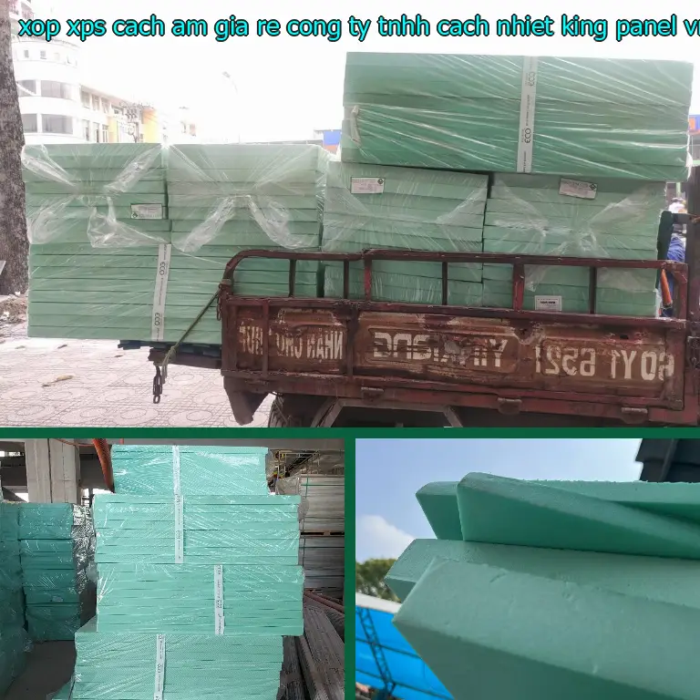 Xuất xứ xốp XPS cách âm giá rẻ Công ty TNHH cách nhiệt King Panel: VN Xuất xứ xốp XPS cách âm giá rẻ Công ty TNHH cách nhiệt King Panel: VN