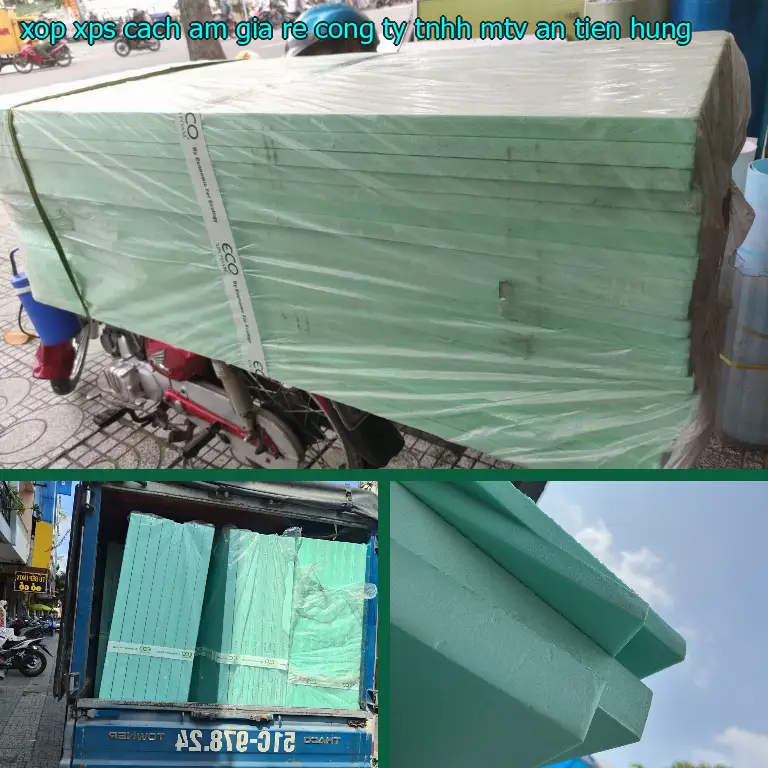 Xốp XPS cách âm giá rẻ Công ty TNHH MTV An Tiến Hưng