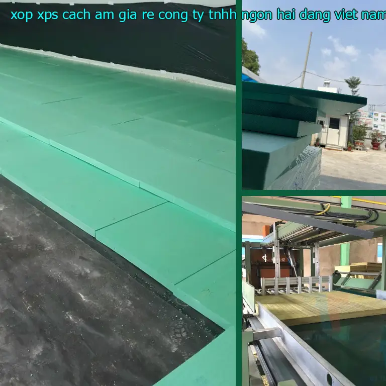 Xuất xứ xốp XPS cách âm giá rẻ Công ty TNHH Ngọn Hải Đăng: Việt Nam Xuất xứ xốp XPS cách âm giá rẻ Công ty TNHH Ngọn Hải Đăng: Việt Nam