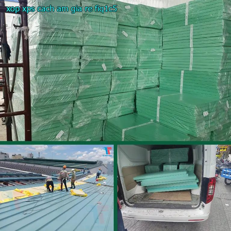 Xốp XPS cách âm giá rẻ FIQ1C5