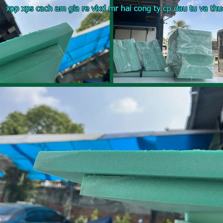 Nhà sản xuất xốp XPS cách âm giá rẻ VLXD Mr.HẢI: Công ty CP đầu tư và thương mại AK Việt Nam Nhà sản xuất xốp XPS cách âm giá rẻ VLXD Mr.HẢI: Công ty CP đầu tư và thương mại AK Việt Nam